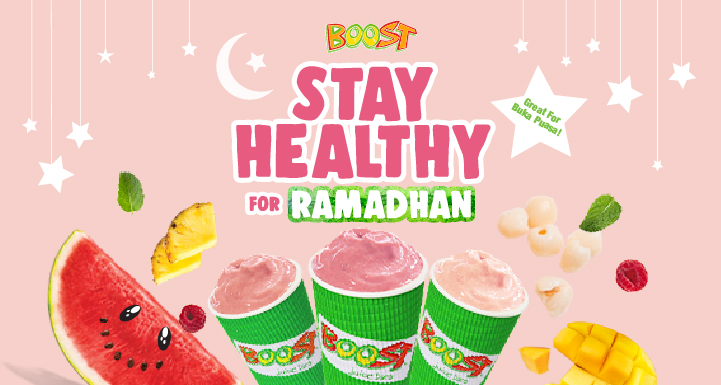 Stay Healthy for Ramadhan with Boost!